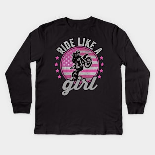 Ride Like A Girl Funny Dirt Biking Girl Dirt Bike Rider Kids Long Sleeve T-Shirt